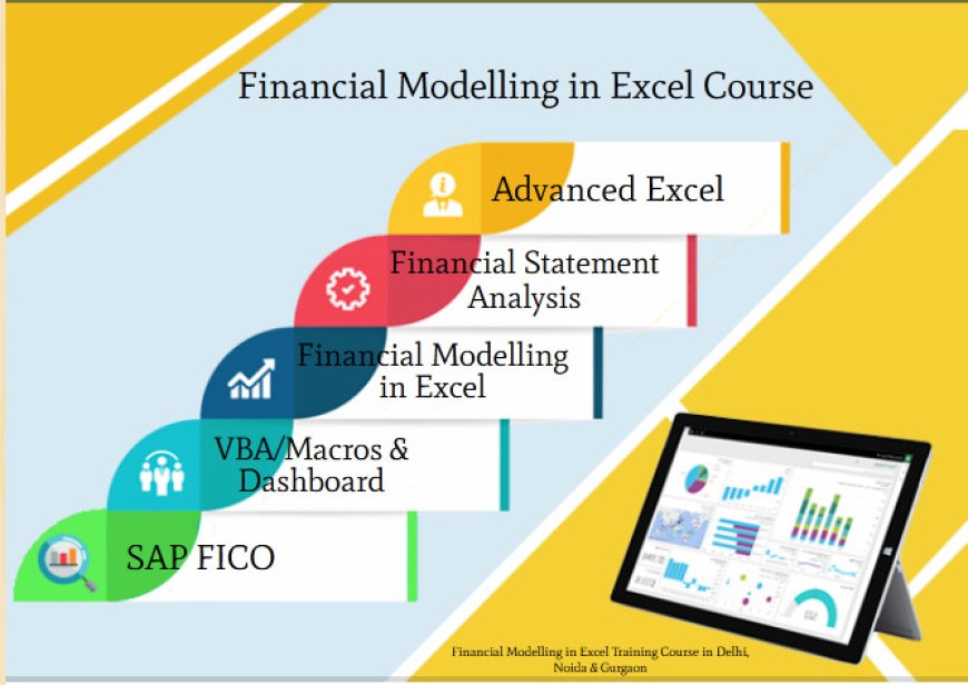 The Evolving Role of Financial Analyst : Why Learning Finance in 2025 Matters, 100% Job, Financial Modeling Course in Delhi, 110096 - by SLA Consultants India, Free SAP FICO Certification - "Summer Offer 2025"